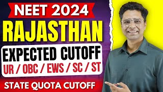 NEET 2024 Rajasthan Expected Cutoff Category Wise || Rajasthan NEET Counselling 2024