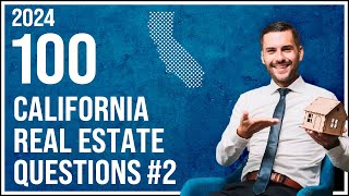 California Real Estate Exam 2 2024 (100 Questions with Explained Answers)