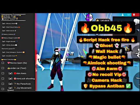 New update Script hack free fire ob45 Aimlock Aim Awm No recoil Speed magic bullet wallhack Antiban