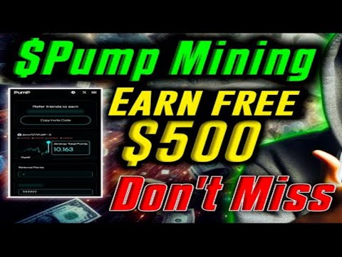 👍New Update💯 Pump Free Airdrop | Mine Free $Pump Tokens | Full Guide