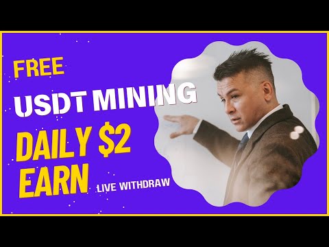 How to earn free usdt | free usdt cloud mining site | usdt investment site | usdt mining site