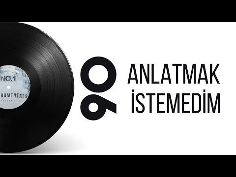 06. No.1 - Anlatmak İstemedim (Instrumental)