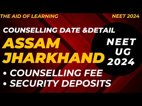 Neet Ug Counselling Schedule 2024|Assam|jharkhand|Neet2024|The Aid of Learning