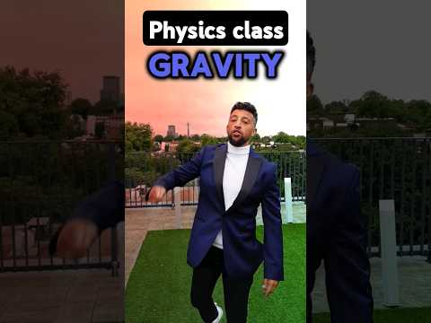 Physics Class - Gravity Rap