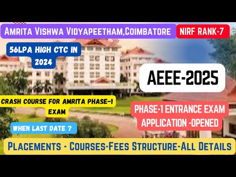 AEEE2025|Amrita Vishwa Vidyapeetham,Coimbatore Entrance Application|All Details|Coaching Starts Soon