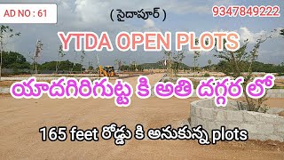 YADADRI Development & Real Estate Investment at YADAGIRIGUTTA (Saidapur) YTDA Open Plots  Hyderabad.