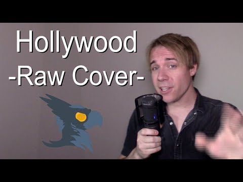 Hollywood (NO AUTOTUNE) - Black Gryph0n Cover