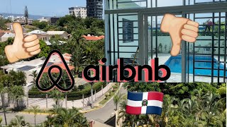 Dominican Republic Airbnb 🇩🇴| Review | sellalopez #dominicanrepublic #airbnbreview