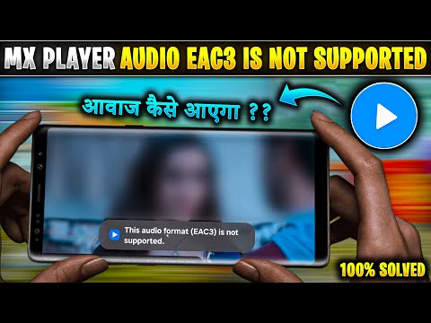 This audio format EAC3 not supported Mx Player | Mx Player EAC3 Audio Not Supported Problem Solve