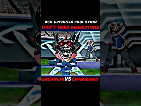 GRENINJA VS CHARIZARD || ASH DON'T NEED MEGASTONE  || #POKEMON #SHORTS