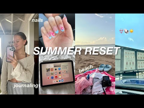 SUMMER RESET ~ vision board, nails, journaling, tanning, etc. 🐚👙