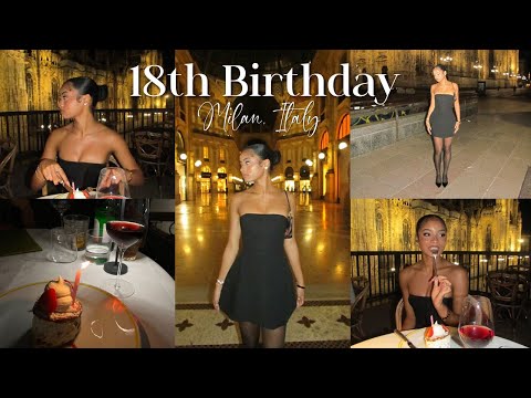 18th BIRTHDAY Vlog/GRWM in Milan, Italy