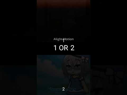 1or 2 #gacha#gachalife #gachaclub #gachalife2 #gachaedit #gachalol #gachalove #gachatrend #edit