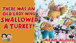 📚🦃 THERE WAS AN OLD LADY WHO SWALLOWED A TURKEY |  Read-Aloud