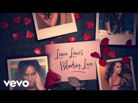 Leona Lewis - Bleeding Love (Official Lyric Video)