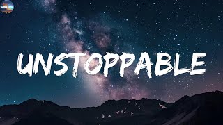 Sia - Unstoppable (lyrics) | Lady Gaga, Elijah N, Benson Boone