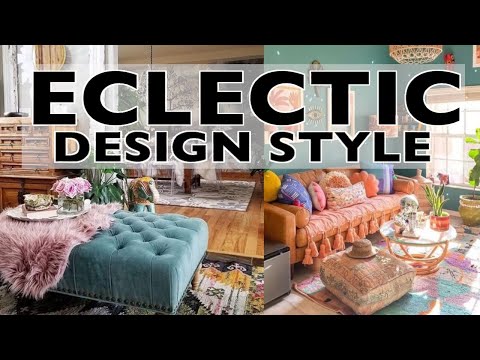 Eclectic Design Style