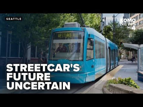 Seattle streetcar faces uncertain future as council members seek to end current, new lines