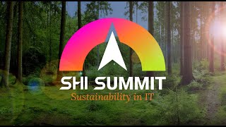 SHI Summit: Sustainability in IT