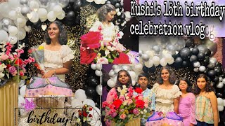 15th birthday celebration🎂💖#birthadayvlog #15thbirthdayparty# #birthdaywithfamily #connectingsouls