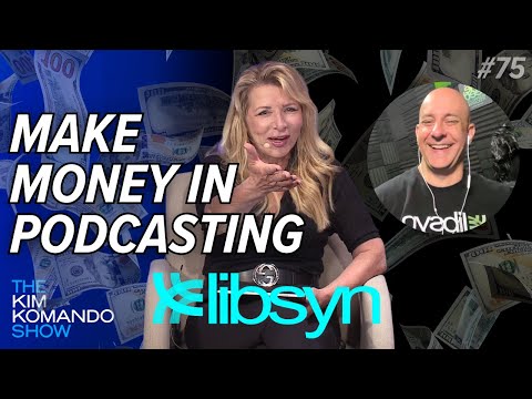 How to make money in podcasting