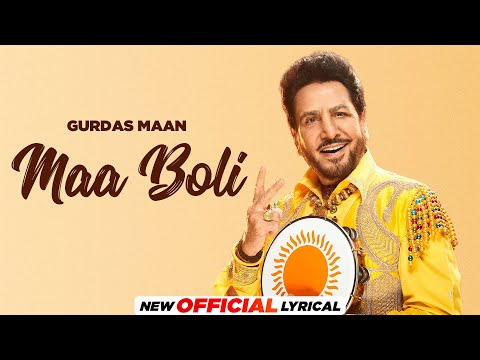 Maa Boli (Official Lyrical) | Gurdas Maan | Jatinder Shah | Latest Punjabi Songs 2024