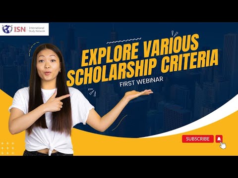 Know About Scholarship Criteria: 1st Webinar || International Study Network