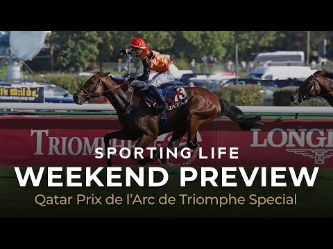 "He's got an outstanding chance" | Prix de l'Arc de Triomphe preview and tips!