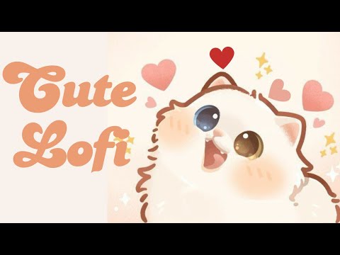 Cute Lofi 🍒 1 Hour Cafe Song 🥞 Stream cafe 🍓cute & relaxing music 🍪 Make Your Day Better