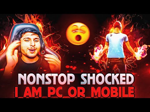 NONSTOP SHOCKED 😱I AM PC OR MOBILE 📲@NonstopGaming_