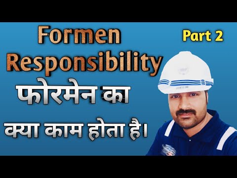 Formen #Responsibility On Site फोरमेन का क्या क्या काम होता है। What Work is Formen On Site Part 2