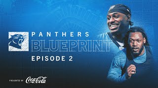 Panthers Blueprint '24 | Episode 2 | New Vision Takes Shape Through Free Agency and NFL Draft