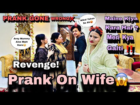 REVENGE PRANK ON WIFE ||😂😂|| PRANK GONE WRONG❌❌ || FAMILY VLOGS