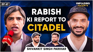 Small Town Boy To Citadel: Shivankit on Rabish Ki Report, Varun Dhawan & Mumbai Struggles | UT EP67