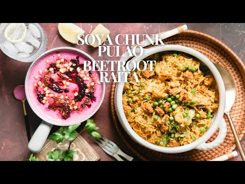 Satisfying Weeknight Dinner: Simple Soya Chunks Pulao & Beetroot Raita Recipe