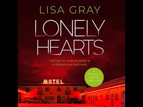 Lonely Hearts By Lisa Gray | Audiobook Mystery, Thriller & Suspense