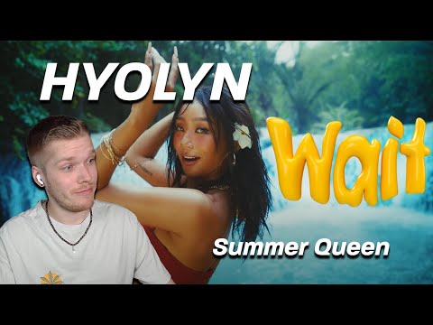 HYOLYN(효린) 'Wait' Official MV - reaction by german k-pop fan