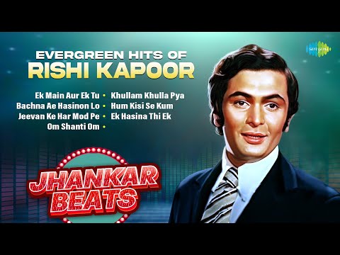 Evergreen Hits of Rishi Kapoor | Ek Main Aur Ek Tu | Bachna Ae Hasinon Lo Main Aa Gaya | Old Songs