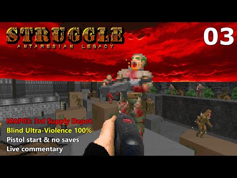 Doom II: Struggle - Antaresian Legacy - MAP03: 3rd Supply Depot - Blind Ultra-Violence 100%