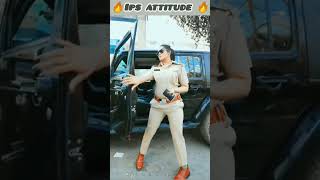 Ips attitude 🔥#ipsattitudestatus #ips #ipsofficer