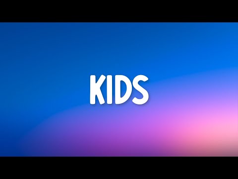 MGMT - Kids (Lyrics)