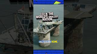 Join Sealand - The world's smallest nation #shorts