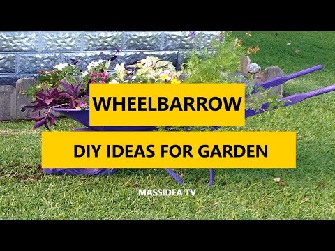 50+ Best Wheelbarrow DIY Ideas for Your Garden 2018