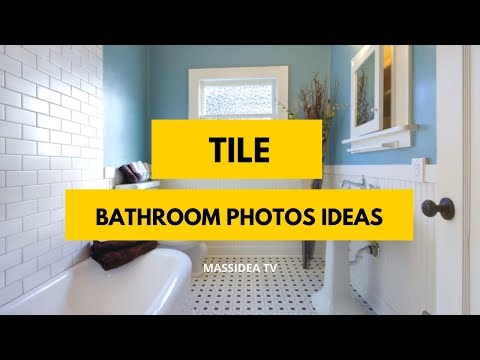 95+ Best Tile Bathroom Photos Design Ideas 2018