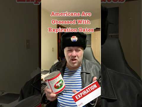 Americans Are Too Obsessed With Expiration Dates #crazyrussiandad #expirationdate #russia #russian