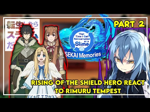 Rising of the Shield Hero React To Rimuru | Rimuru X Chloe | Gacha React | 2/2 |