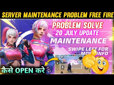 Free Fire Maintenance Break Today | Free Fire Kyu Nahi Chal Raha Hai |Why Free Fire Not Open 20 July