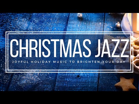 Christmas Jazz Collection - Joyful Holiday Christmas Restaurant Music