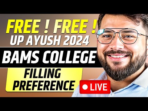 UP AYUSH COUNSELLING 2024 | FREE BAMS COLLEGE FILLING PREFERENCE