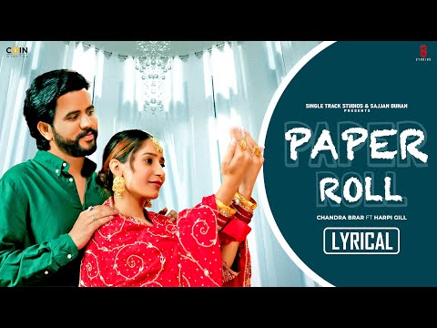 New Punjabi Song 2024 | Paper Roll (Lyrics) Chandra Brar | Harpi Gill | Latest Punjabi Songs 2024